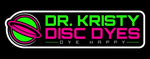 Dr. Kristy Disc Dyes